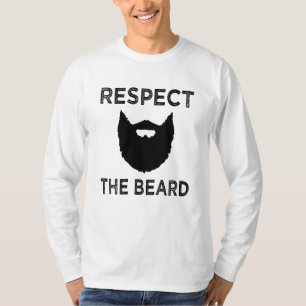 Respektieren Sie der das Shirt Männer des Bartes