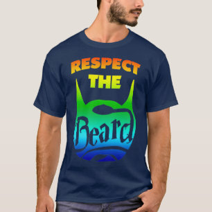 Respektieren Sie die bärtigen Bart-Liebhaber, die T-Shirt