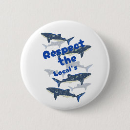 RESPEKTIEREN SIE DIE LOKALE , DIE NAHE FAMILIE VON BUTTON