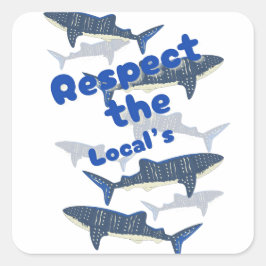 RESPEKTIEREN SIE DIE LOKALE , DIE NAHE FAMILIE VON QUADRATISCHER AUFKLEBER