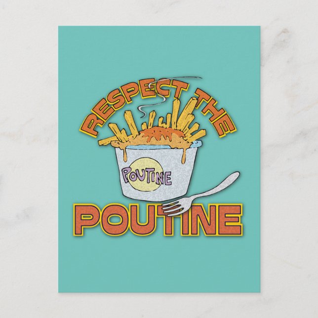 Respektieren Sie die Poutine Food Postkarte (Vorderseite)