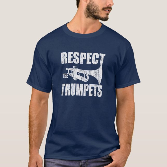 Respektieren Sie die Trompeten T-Shirt (Vorderseite)