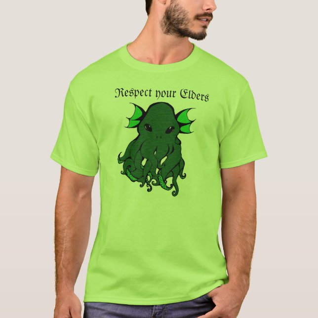 Respektieren Sie Ihr Älteste Cthulhu Shirt (Vorderseite)