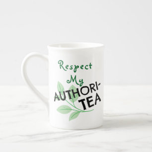 Respektieren Sie meine AUTHORITEA Prozellantasse