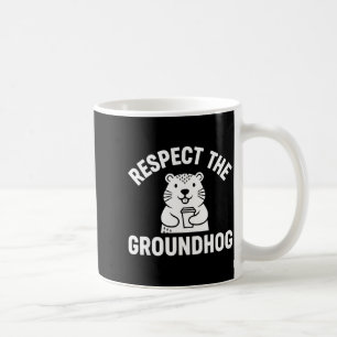 Respektiert das Murmeltier Lustiger Kaffeewitz Wil Kaffeetasse