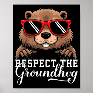 Respektiert das Waldmurmeltier Waldmurmeltier Tier Poster