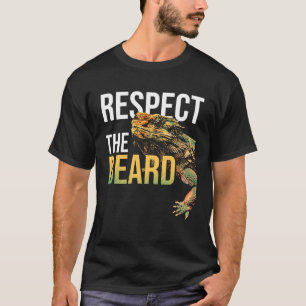 Respektiert Den Bart Bartagamen Zitate Herpetologe T-Shirt