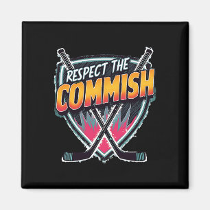 Respektiert den Commish Fantasy Hockey Magnet