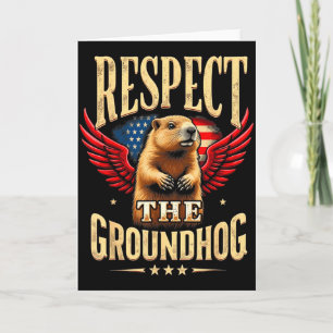 Respektiert den Groundhog Happy Groundhog Day 2025 Karte