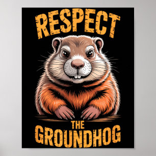 Respektiert den Groundhog Lustiger Punxsutawney Ph Poster