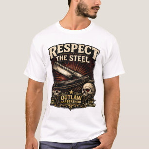 Respektiert den Stahl – Straight-Razor-Design T-Shirt