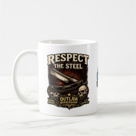 Respektiert den Stahl – Straight Razor Tasse