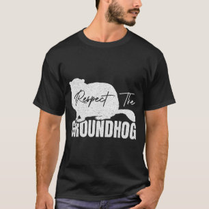 Respektiert den Waldmurmeltier-Grundhogs-Tieren T-Shirt