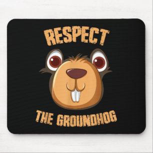 Respektiert den Waldmurmeltier Lustiger Groundhog Mousepad