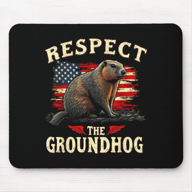 Respektiert den Waldmurmeltiertag _1  Mousepad (Vorne)