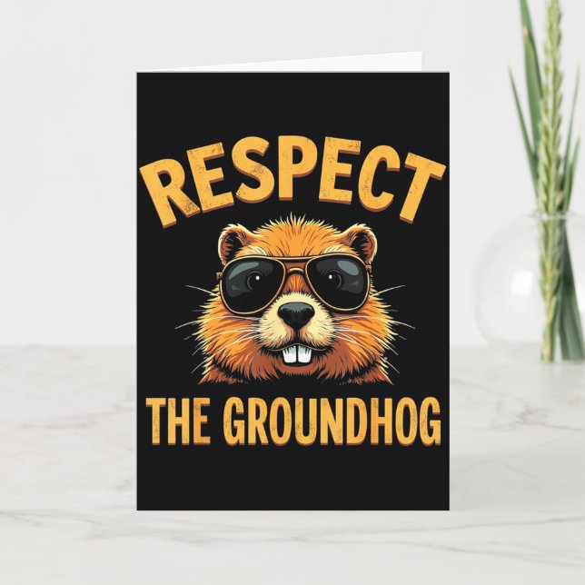 Respektiert den Waldmurmeltiertag _2  Karte (Vorderseite)