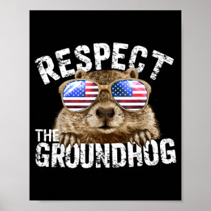 Respektiert den Waldmurmeltiertier Lustiger Ground Poster
