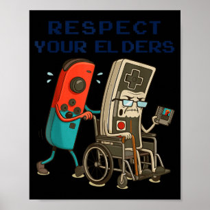 Respektiert eure Ältesten Retro-Gaming-Steuerung G Poster