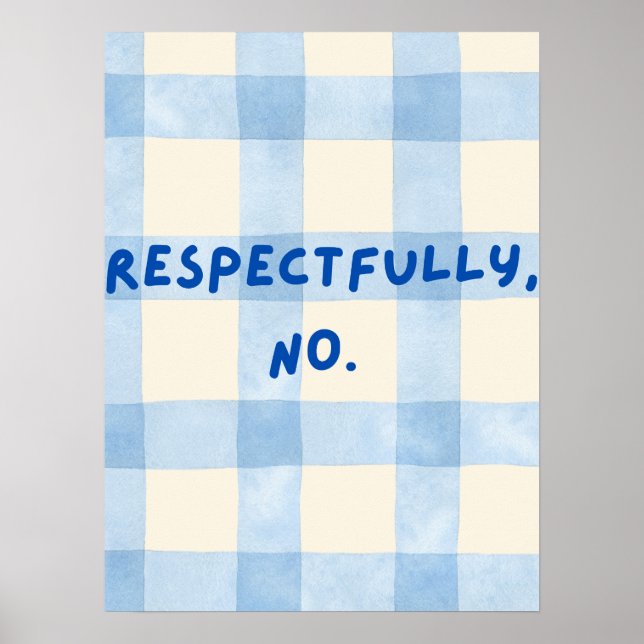 Respektvoll Nein Poster (Vorne)