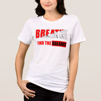 Respira y encuentra el equilibrio Camiseta Tri-Blend Shirt