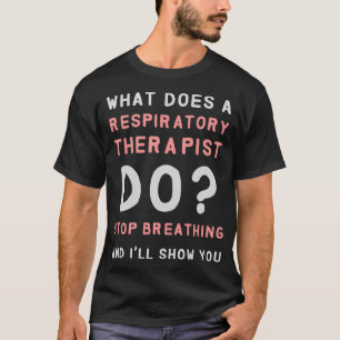 Respiratorische Therapie W führt einen Atemtherape T-Shirt