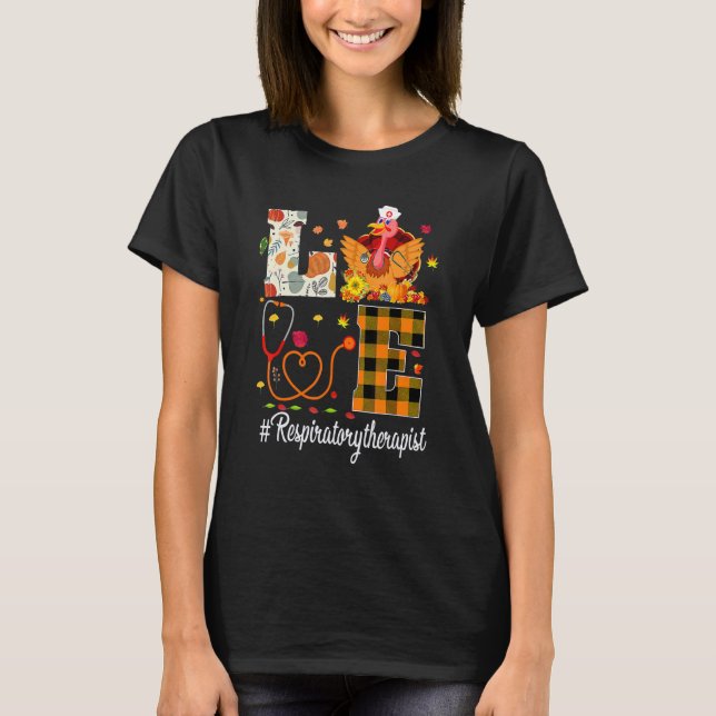 Respiratory Therapist Love Thanksgiving Leopard  T T-Shirt (Vorderseite)