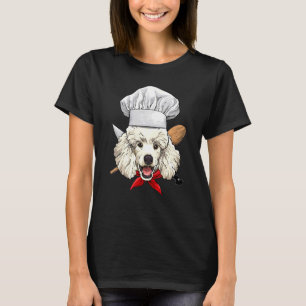 Restaurant Poodle Koch Koch Kochen Welpen Haustier T-Shirt