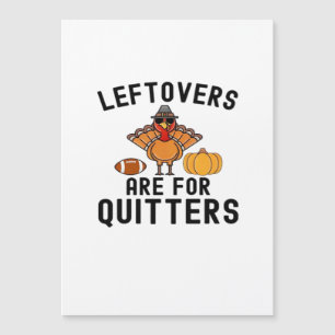 Reste sind für Aufgeber Thanksgiving Day Truthahn Magnetkarte