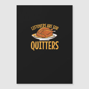 Reste sind für Aufgeber Thanksgiving Truthahn Sno Magnetkarte