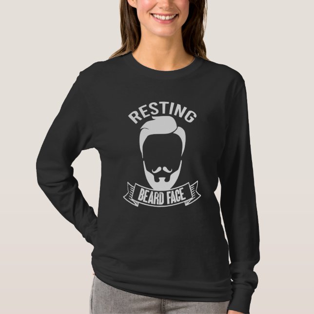 Resting Beard Face For Bearded Men Quote Designs   T-Shirt (Vorderseite)