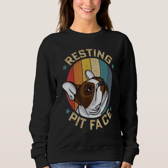 Resting Pit Face Pitbull Owner  Dog  Mother Women Sweatshirt (Vorderseite)