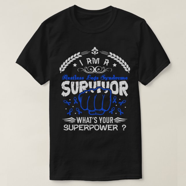 Restless Legs Syndrom Awareness Survivor Was ist Y T-Shirt (Design vorne)