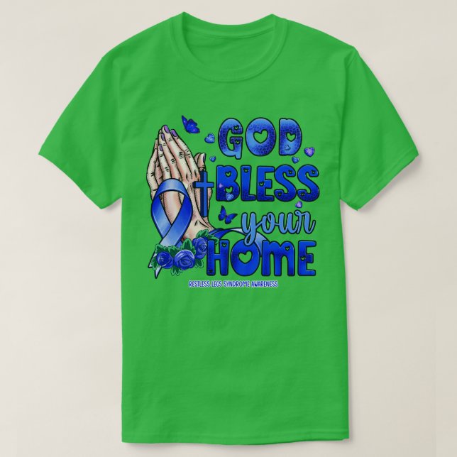 Restless Legs Syndrome Awareness God Segen Glaube  T-Shirt (Design vorne)