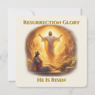 Resurrection Glory – He Is Risen Inspirational Mitteilungskarte