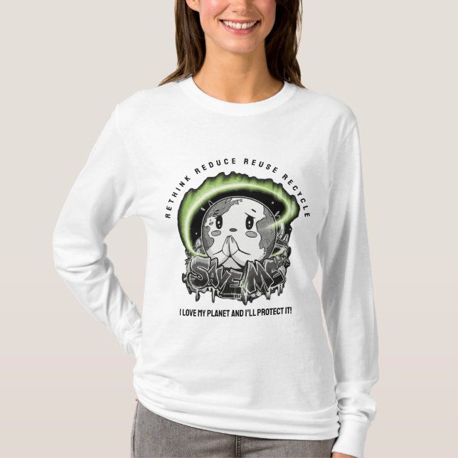 Rethink Reduce Reuse Recycle Save Earth T-Shirt (Vorderseite)