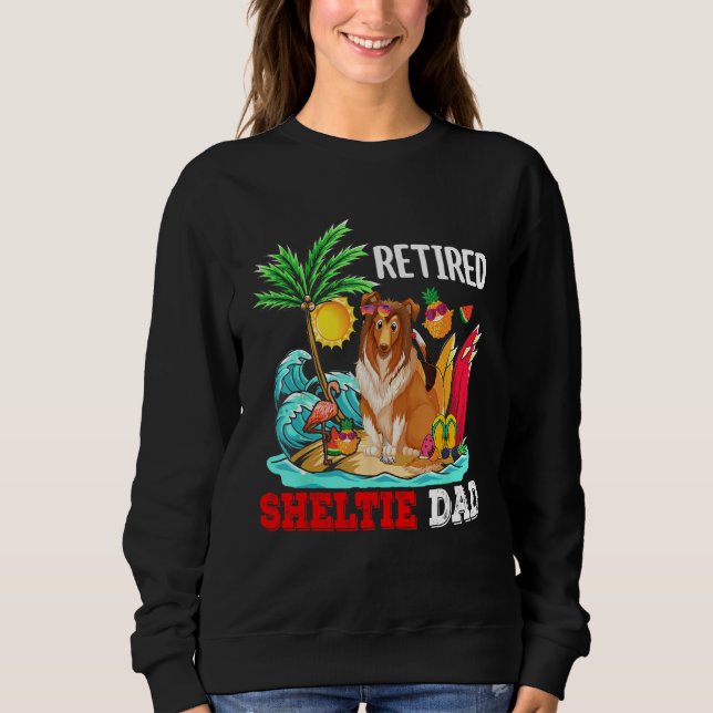 Retied Sheltie Dad Costume Retirement  Dog Owner Sweatshirt (Vorderseite)