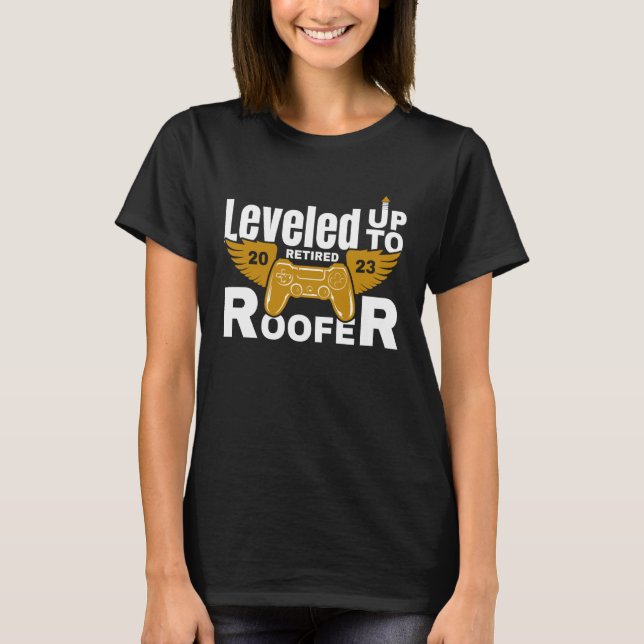 Retire Retired Roofer Retirement 2023 T-Shirt (Vorderseite)