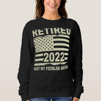 Retired 2022 sweatshirt