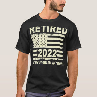 Retired 2022 T-Shirt