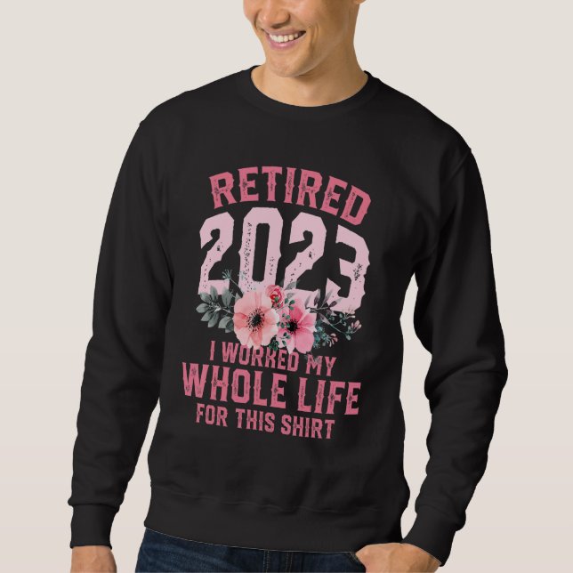 Retired 2023 Retirement Cute Pink Vintage Retireme Sweatshirt (Vorderseite)