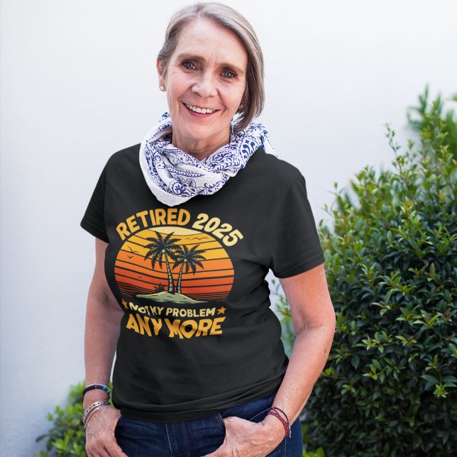 Retired 2025 Not My Problem any more - Fun Tri-Blend Shirt (Von Creator hochgeladen)