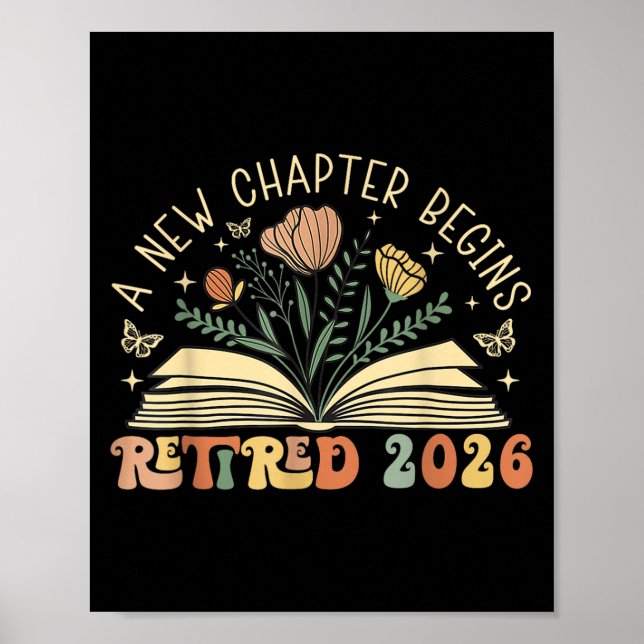 Retired 2026 A New Chapter Begins Retirement Teach Poster (Vorne)