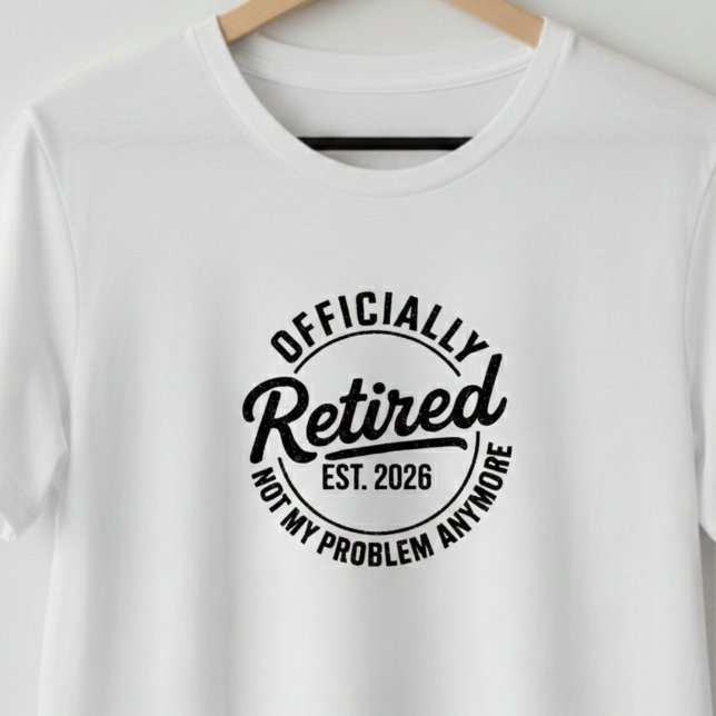 Retired 2026 Mens Womens Funny Retirement Gifts  T-Shirt (Von Creator hochgeladen)