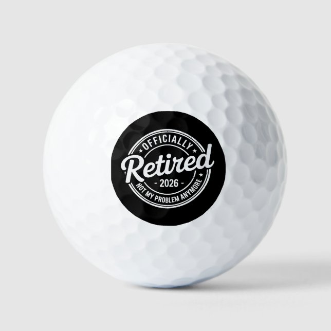 Retired 2026 Not My Problem Anymore Retirement Golfball (Vorderseite)