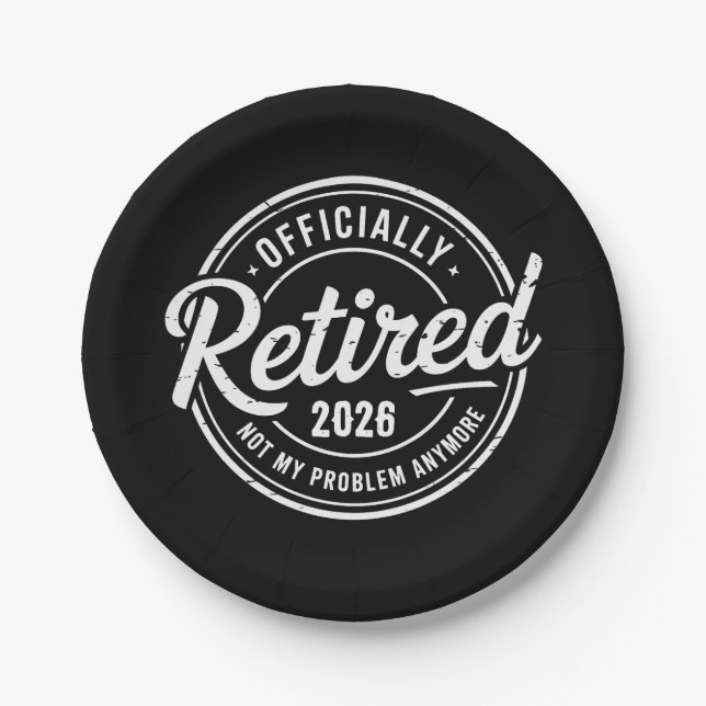Retired 2026 Not My Problem Anymore Retirement Pappteller (Vorderseite)