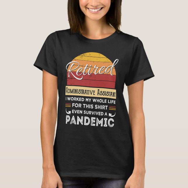 Retired Administrative Assistant RetireeRetirement T-Shirt (Vorderseite)