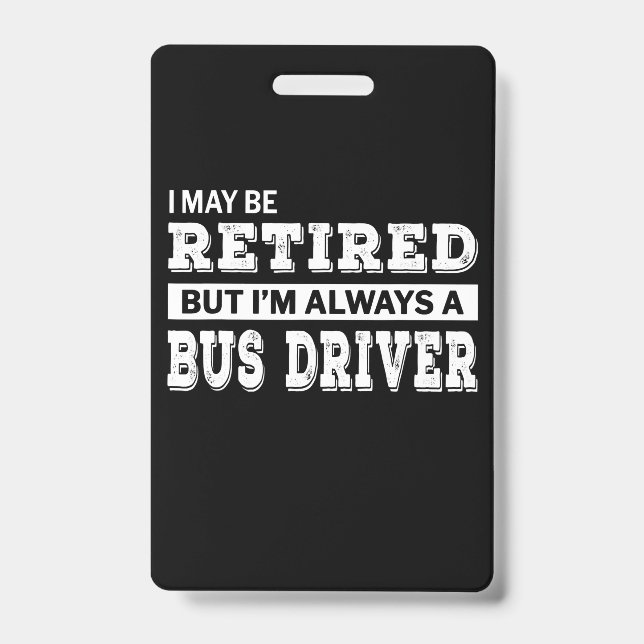 Retired Bus Driver Gift Funny Ausweis (Vorderseite)