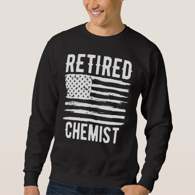 Retired Chemist Profession American Flag Sweatshirt (Vorderseite)