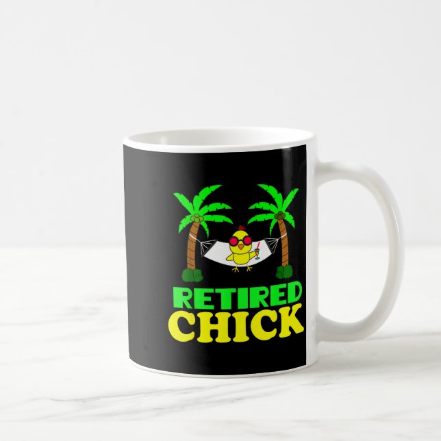 Retired Chick Humor Funny Retirement Party Gift Ne Kaffeetasse (Rechts)