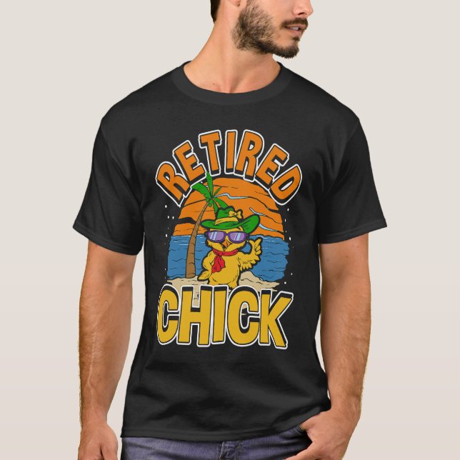Retired Chick Retirement & Chick Sunglasses  Retir T-Shirt (Vorderseite)